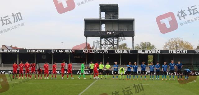 国奥踢出比利时拉练最精彩一仗 1球惜败布鲁日B队